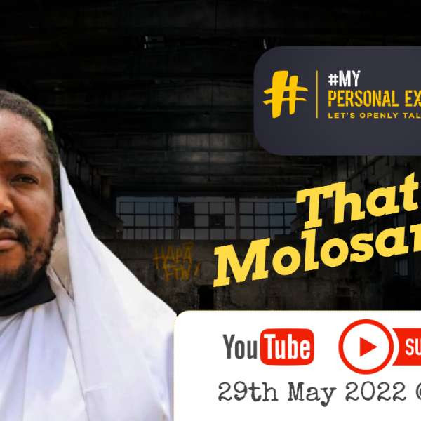 #MyPersonalExperience with Thato Molosankwe | Season 1 - Episode 1